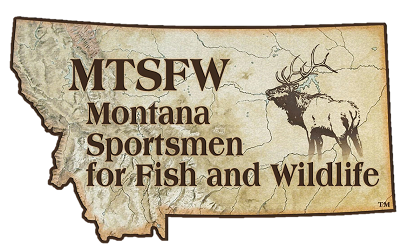 Montana Sportsmen for Fish and WIldlife